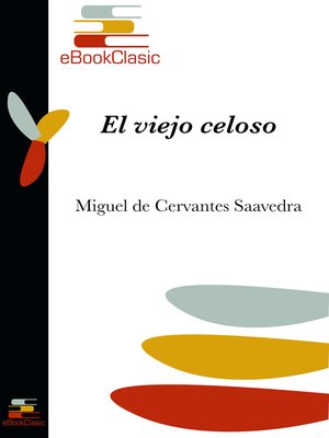 cover image of El viejo celoso (Anotado)